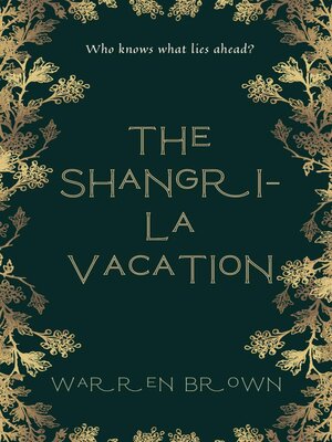 cover image of The Shangri-La Vacation